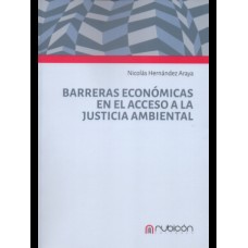 BARRERAS ECONÓMICAS EN EL ACCESO A LA JUSTICIA AMBIENTAL